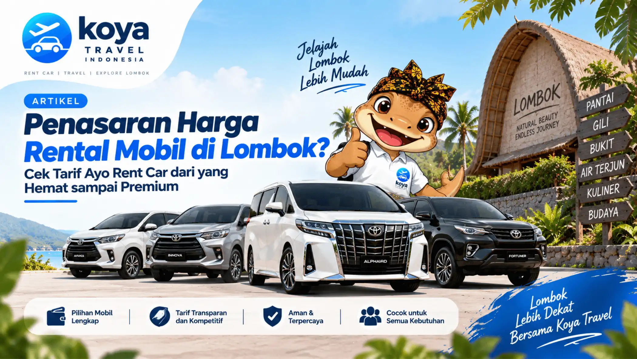 Penasaran Harga Rental Mobil di Lombok? Cek Tarif Ayo Rent Car dari yang Hemat sampai Premium